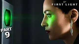 007 First Light - Part 9: Obtain the Evidence | Activate the Admin Server & Reach the Flight Deck