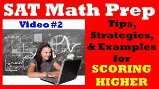 SAT Math Test Prep Video #2 - Prerequisite Algebra Skills ◆ Score Higher