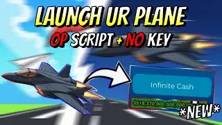 *NEW* Launch ur Plane OP Script (INF MONEY) PASTEBIN