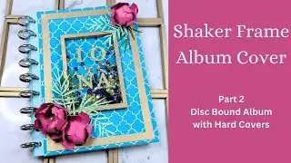 FUN Shaker Frame Mini Album Cover | Part 2 Hardback Disc Album