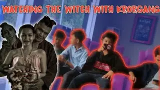 WATCHING THE WITCH WITH KRORGANG❤
