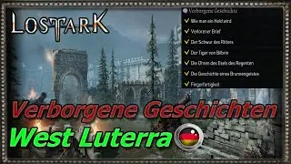 Lost Ark verborgene Geschichten West Luterra alle in unter 5 Minuten!