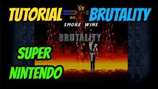 BRUTALITY - TUTORIAL - ULTIMATE MORTAL KOMBAT 3 - SNES