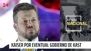 Kaiser por eventual gobierno de Kast: 