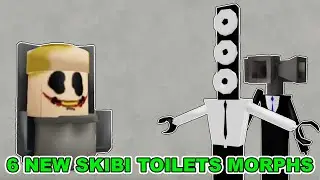 SKIBI TOILETS MORPHS! ROBLOX! HOW TO GET ALL 6 NEW SKIBI TOILETS MORPHS!
