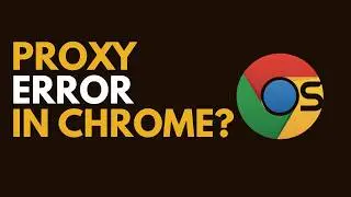 How to Clear Bad Proxy in Google Chrome (Fix Proxy Error Fast)