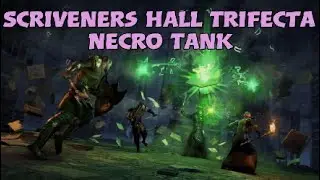 Scrivener's Hall Trifecta | Necro Tank | Scribes of Fate
