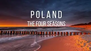Krajobrazy polskie - 4 pory roku - Piękna Polska