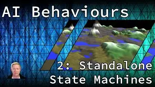AI Behaviours: Standalone State Machines (Part 2 of 2)