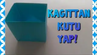 KAĞITTAN KUTU YAPIMI