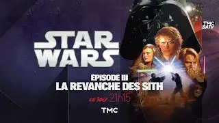 Star Wars, Épisode 3 : La Revanche des Sith - TMC