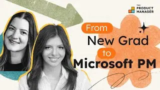 How to Get Your First Product Management Job | Tips from a Microsoft PM