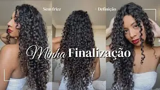 Minha FINALIZAÇÃO “DIFERENTE” | Menos frizz + Definição