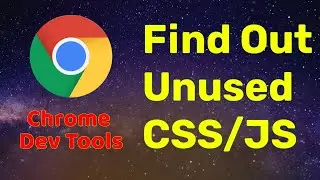 Chrome Dev Tools: Recognize unused CSS/JS