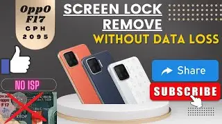 OppO F17  (CPH2095) screen lock remove without data loss