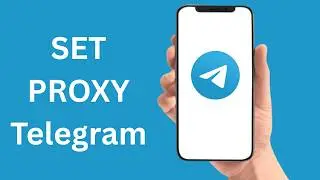 How To Set Proxy On Telegram