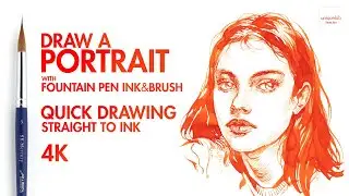 Portrait with Fountain Pen&Ink Quick Drawing