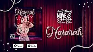 💎 NAIARAH 💎 - Bellydance Move It Sessions IV | Marcos Otero