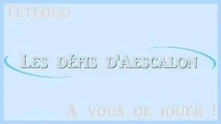 Les défis d'Aescalon - Trailer [Scrolls / EN-FR]