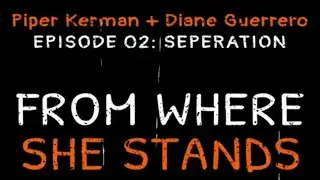 OITNB Podcast: Episode 2 - (A)part (with Diane Guererro) Out Now