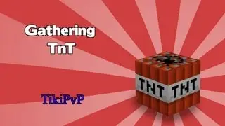Gathering TNT