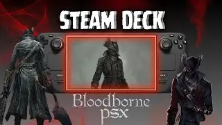 BLOODBORNE PSX (STEAMDECK)