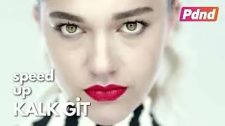 Eylül - Kalk Git (Speed Up)