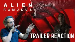 Alien: Romulus Trailer Reaction
