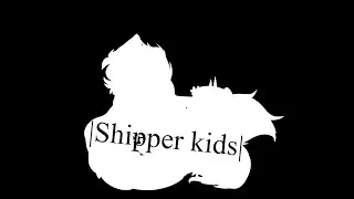 |Shipper kids| pony creator