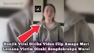 Houjik Viral Oiriba Video Clip Amaga Mari Leinana Victim Oirabi Sengdokrakpa Warol