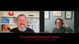 Focus Forward Business Podcast with Dr. Tiffany Shubert - Season 2 - Episode 7