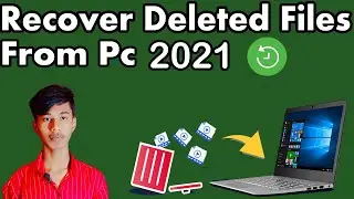 How To Recover Deleted Files From Pc 2021 | Recover Deleted Photos & Video From Pc 2021