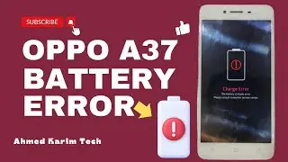 Oppo A37 Charge Error Solution || The battery contants error please consult consumer services center