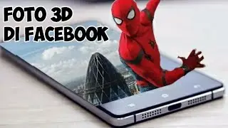 TUTORIAL cara membuat foto 3D di Facebook