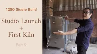 STUDIO LAUNCH & KILN ARRIVAL!!! // 1280 Studio Build Part 9