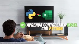 05  - Copiando planilhas - Python e Openpyxl