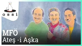 MFÖ - Ateş -i Aşka (Official Audio)