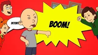 Classic Caillou destroys the School/Whooped/Grounded