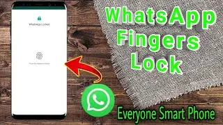 How to Use WhatApp Fingerprints LOCK on Android 🔥Enable WhatsApp Fingerprint Lock For : Step by Step