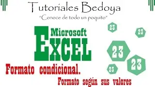 Formato  condicional, cambio de color, en microsoft Excel, tutorial