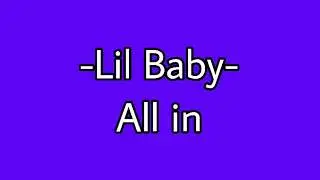 Lil Baby - All In (lyrics)