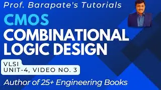 CMOS COMBINATIONAL LOGIC DESIGN