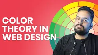 Color Theory in Website Design | Web Design Course | Class 07