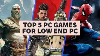 TOP 5  LOW END PC GAMES