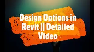 Design Options in Revit || Detailed video || BIM Guru