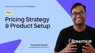 Monetize any Next.js app with Freemius: Part 2 - Pricing Strategy and Product Setup