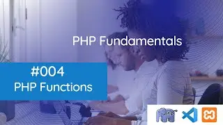 PHP Fundamentals: PHP Functions - A Comprehensive Guide with Examples and Challenges 
