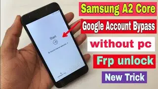 Samsung A2 Core 2023 Frp Unlock/ BypassGoogle Account Lock New Method