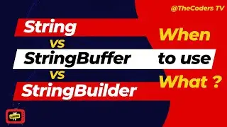 #15 String VS StringBuilder VS StringBuffer | When to use What ? | java.lang.StringBuilder | 
