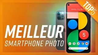 Les 5 Meilleurs SMARTPHONES PHOTO !